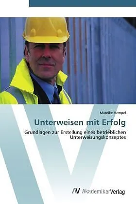 Unterweisen mit Erfolg