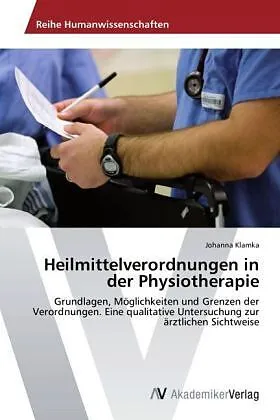 Heilmittelverordnungen in der Physiotherapie