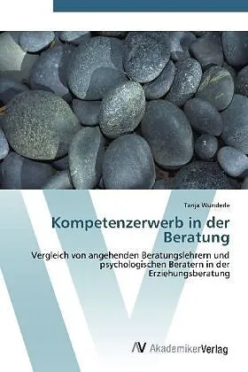 Kompetenzerwerb in der Beratung