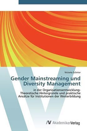 Gender Mainstreaming und Diversity Management