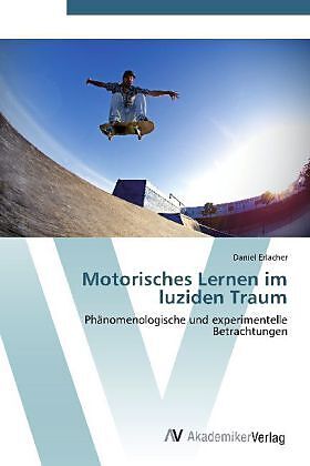Motorisches Lernen im luziden Traum