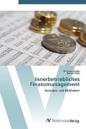Innerbetriebliches Finanzmanagement