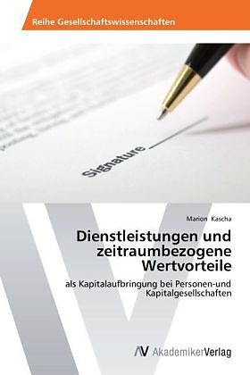 Dienstleistungen und zeitraumbezogene Wertvorteile