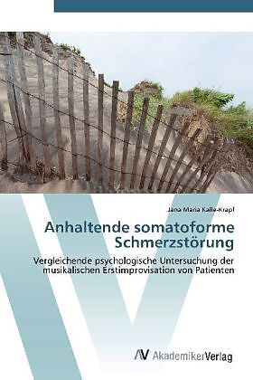 Anhaltende somatoforme Schmerzstörung