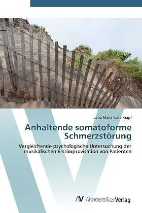 Anhaltende somatoforme Schmerzstörung
