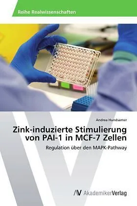 Zink-induzierte Stimulierung von PAI-1 in MCF-7 Zellen