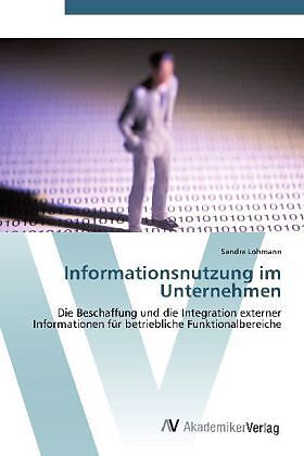 Informationsnutzung im Unternehmen
