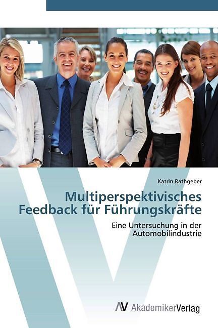 Multiperspektivisches Feedback für Führungskräfte