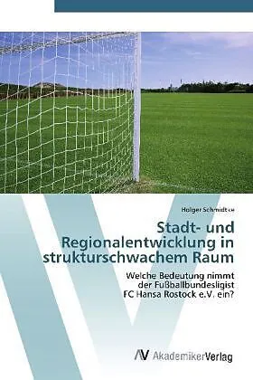 Stadt- und Regionalentwicklung in strukturschwachem Raum