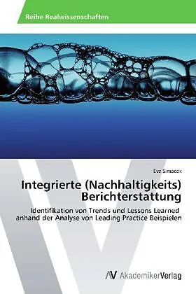 Integrierte (Nachhaltigkeits) Berichterstattung