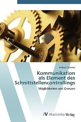 Kommunikation als Element des Schnittstellencontrollings
