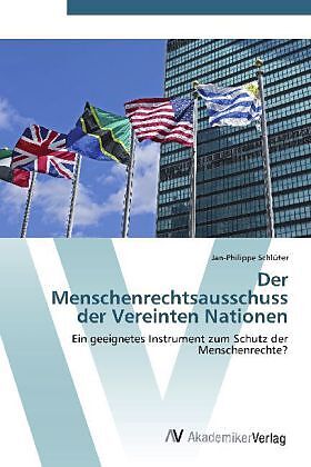 Der Menschenrechtsausschuss der Vereinten Nationen