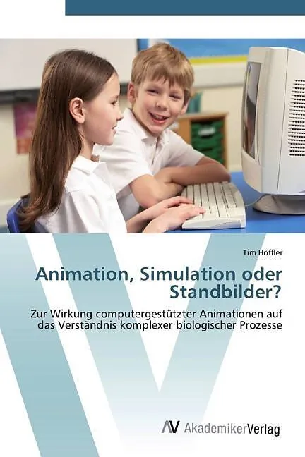 Animation, Simulation oder Standbilder?