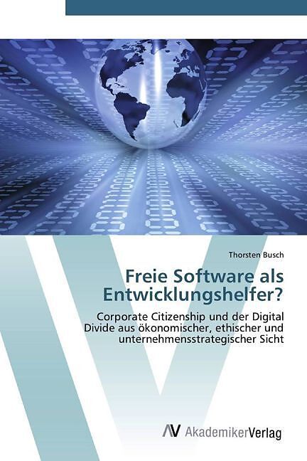 Freie Software als Entwicklungshelfer?