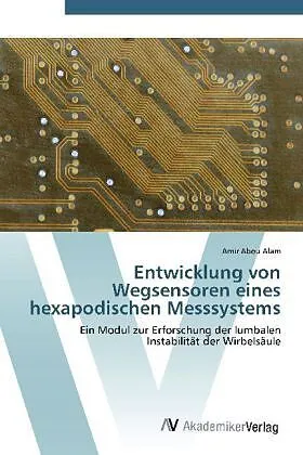 Entwicklung von Wegsensoren eines hexapodischen Messsystems