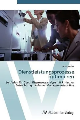 Dienstleistungsprozesse optimieren