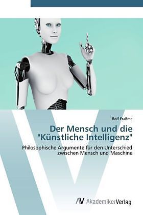 Der Mensch und die "Künstliche Intelligenz"