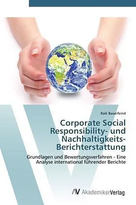 Corporate Social Responsibility- und Nachhaltigkeits-Berichterstattung