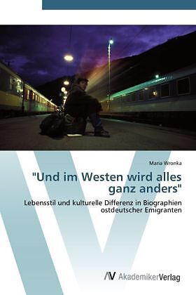 Und im Westen wird alles ganz anders