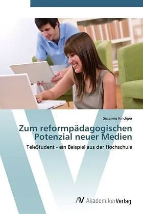 Zum reformpädagogischen Potenzial neuer Medien