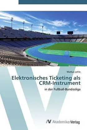 Elektronisches Ticketing als CRM-Instrument