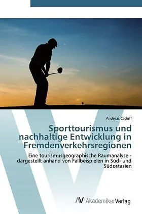 Sporttourismus und nachhaltige Entwicklung in Fremdenverkehrsregionen
