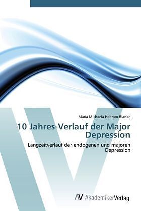 10 Jahres-Verlauf der Major Depression