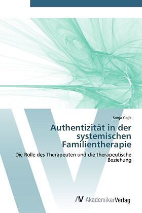 Authentizität in der systemischen Familientherapie