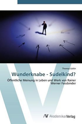 Wunderknabe - Sudelkind?