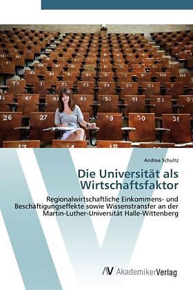 Die Universität als Wirtschaftsfaktor