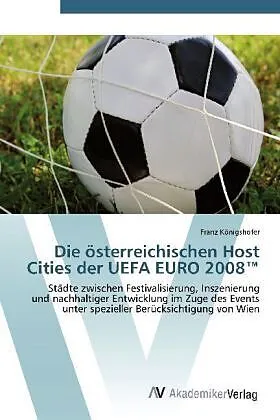 Die österreichischen Host Cities der UEFA EURO 2008(TM)
