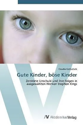 Gute Kinder, böse Kinder