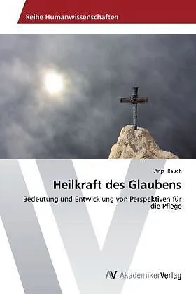 Heilkraft des Glaubens