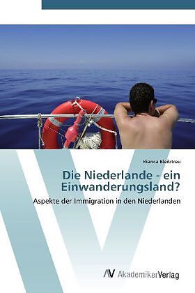 Die Niederlande - ein Einwanderungsland?