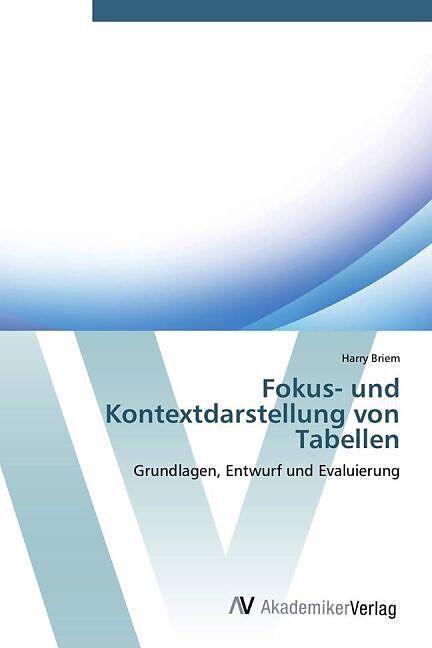 Fokus- und Kontextdarstellung von Tabellen