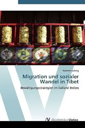 Migration und sozialer Wandel in Tibet