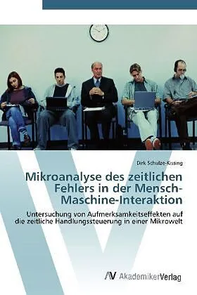 Mikroanalyse des zeitlichen Fehlers in der Mensch-Maschine-Interaktion