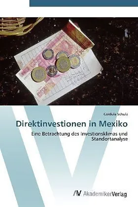 Direktinvestionen in Mexiko