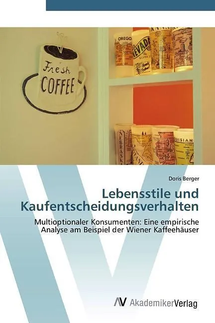 Lebensstile und Kaufentscheidungsverhalten