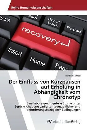 Der Einfluss von Kurzpausen auf Erholung in Abhängigkeit vom Chronotyp