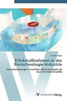 Ethikmaßnahmen in der Biotechnologie-Industrie