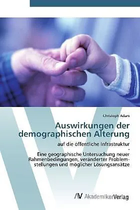 Auswirkungen der demographischen Alterung