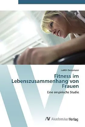 Fitness im Lebenszusammenhang von Frauen