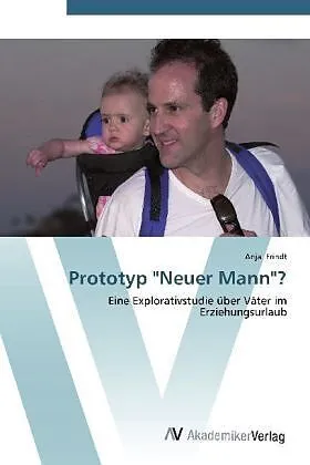 Prototyp "Neuer Mann"?