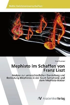 Mephisto im Schaffen von Franz Liszt