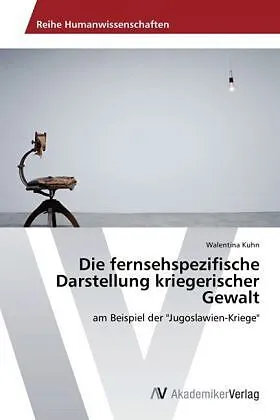 Die fernsehspezifische Darstellung kriegerischer Gewalt