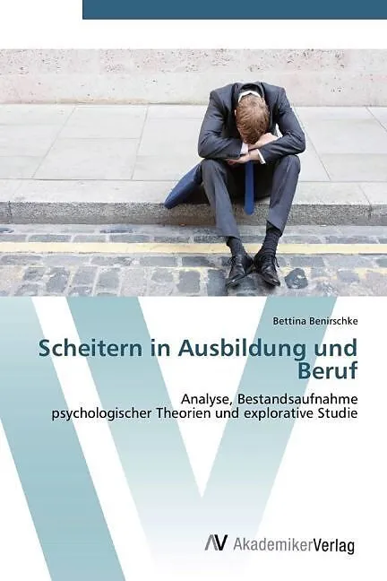 Scheitern in Ausbildung und Beruf