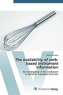 Couverture cartonnée The availability of verb- based instrument information de Rachel Sussman