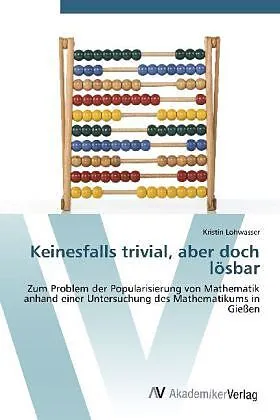 Keinesfalls trivial, aber doch lösbar