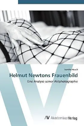 Helmut Newtons Frauenbild